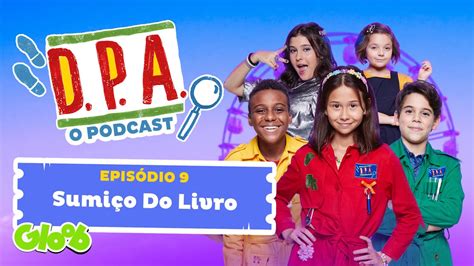 PODCAST D P A AS FÉRIAS DOS DETETIVES DO PRÉDIO AZUL SUMIÇO NA