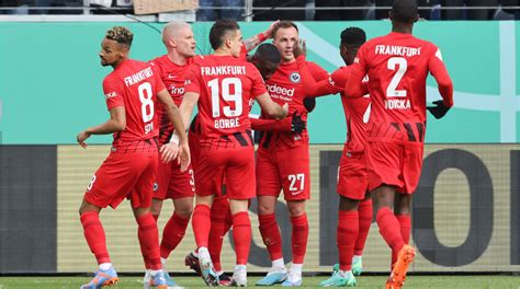 Viertelfinale DFB Pokal Eintracht Frankfurt Besiegt Union Berlin