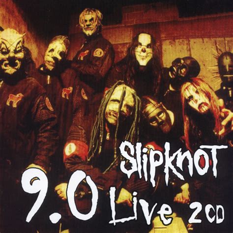 Slipknot – 9.0: Live (2005, CD) - Discogs