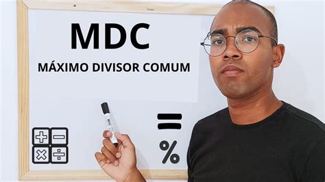 F Cil Mdc M Ximo Divisor Comum Esa Matem Tica B Sica Youtube