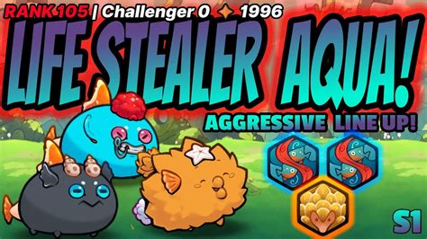 Aab Life Stealer Aggro Team Comp Axie Origin Meta Team Gameplay