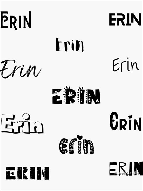 Erin Stickers In 10 Different Fonts Sticker By Magleen Redbubble