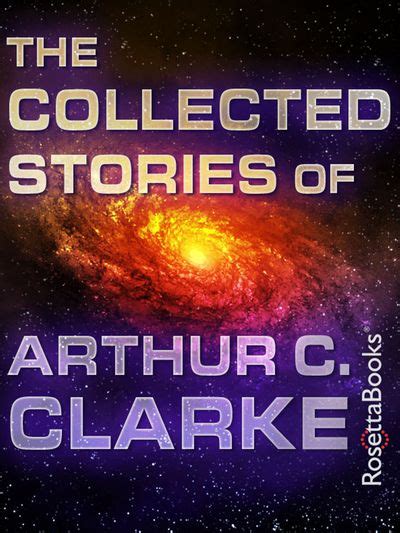 Extraordinary Arthur C. Clarke Books to Transport You Across Space and Time