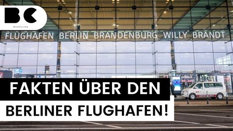 Flughafen Berlin Brandenburg Das Muss Man Ber Den Ber Wissen Youtube