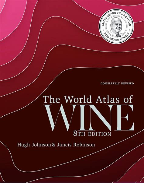 Amazon The World Atlas Of Wine Th Edition Robinson Jancis