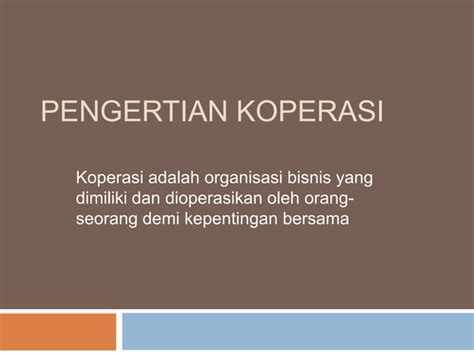 Pengertian Koperasi Ppt