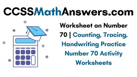 Worksheet on Number 70 | Counting, Tracing, Handwriting Practice Number 70 Activity Worksheets ...