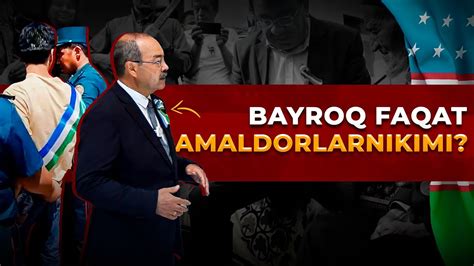 Bayroq Faqat Amaldorlarnikimi Youtube