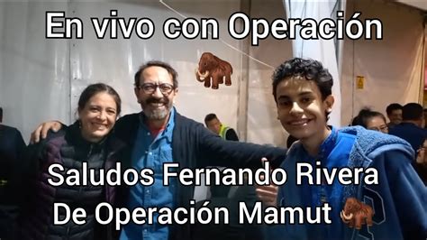 Estamos en vivo OPERACIÓN MAMUT YouTube