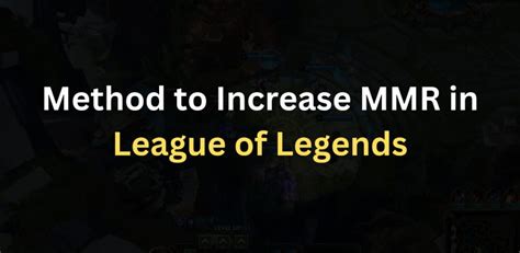 How To Increase Mmr In League Of Legends Complete Guide