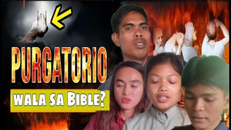 Born Again Ang Purgatorio Ng Simbahang Katoliko Maling Aral YouTube