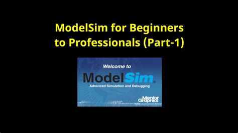 Modelsimquestasim Simulator Walk Through Tutorial For Beginners Part