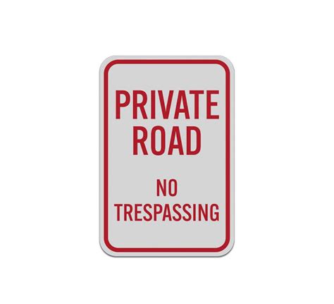 No Trespassing Road Aluminum Sign Reflective