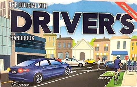 The Official Mto Driver S Handbook By Ontario Ministry Of