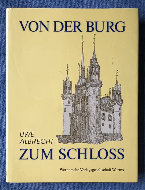 Isbn Von Der Burg Zum Schloss Erstausgabe Kaufen