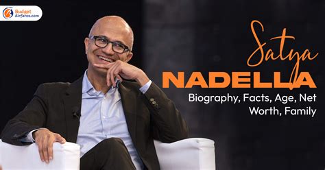 Satya Nadella: Biography, Facts, Age, Net Worth, Family