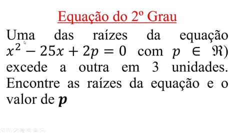 Equa O Do Grau Soma E Produto Exerc Cio Youtube