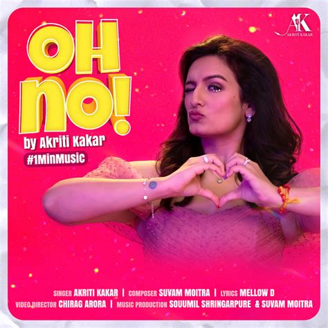 Oh No Single By Akriti Kakar Spotify