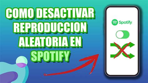 Como Desactivar Reproduccion Aleatoria Spotify Youtube