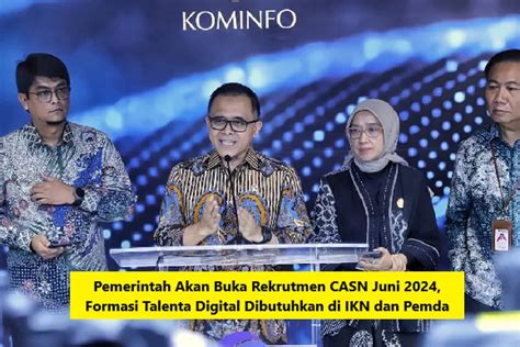 Jutaan Formasi Seleksi Casn Akan Dibuka Juni Pemerintah