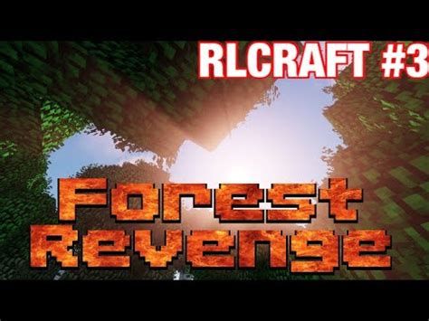 RLCraft EP 3 Forest Creature Returns Modded Minecraft Let S Play