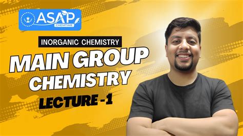 Main Group Lecture Inorganic Chemistry Gate Csir Net Iit Jam