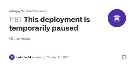 This deployment is temporarily paused · Issue #81 · inferjay ...