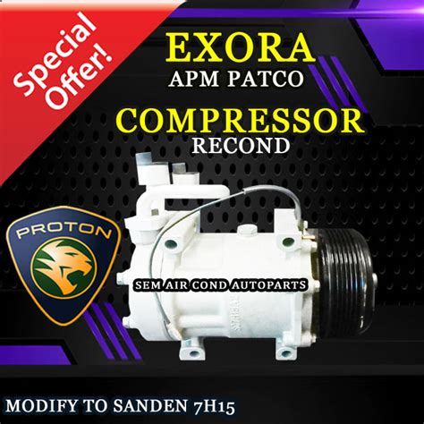 PROTON EXORA APM PATCO MODIFY TO SANDEN 7H15 RECOND COMPRESSOR