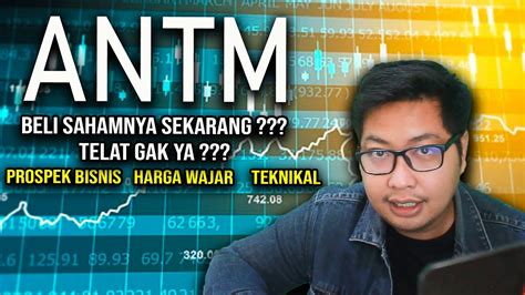 Review Saham Antm Pt Aneka Tambang Youtube