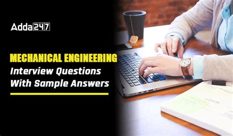 Most Effective Mechanical Engineering Interview Questions With Sample