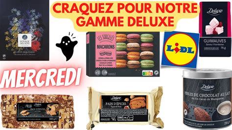 ARRIVAGE LIDL CRAQUEZ POUR NOTRE GAMME DELUXE 1 Novembre 2023 85