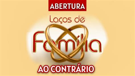 Abertura Da Novela La Os De Fam Lia Ao Contr Rio Youtube