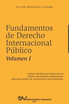 Libro Fundamentos de Derecho Internacional Público Volumen i Sujetos