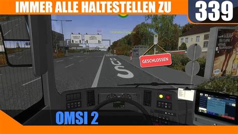 OMSI 2 339 Immer Alle Haltestellen Zu Ahlheim Laurenzbach HD