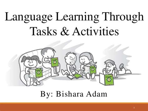 Language Learning Through Tasks And Activities