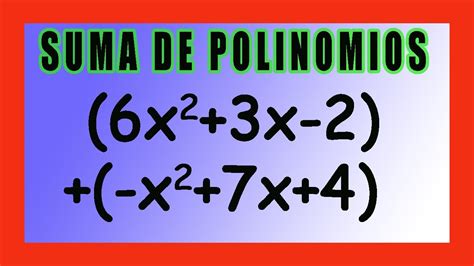 👉 Suma De Polinomios Horizontal Y Vertical Youtube