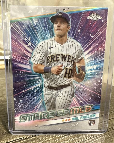 Sal Frelick Chrome Stars Of Mlb Rookie Card Rc Topps Series