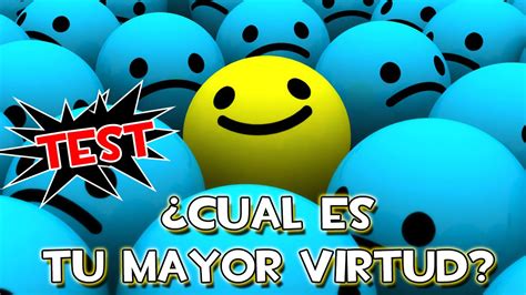 ¿cual Es Tu Mayor Virtud Youtube