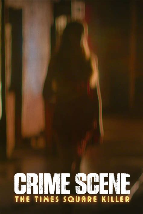 Crime Scene: The Times Square Killer (TV Series 2021-2021) - Posters