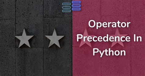 Operator Precedence In Python Python Hub