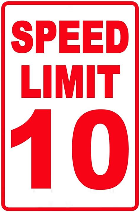 Speed Limit 10 MPH Sign Slow Down Sign Traffic Signs 12 X 8 Inches