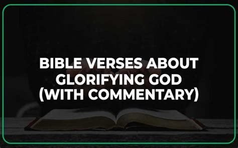 25 Bible Verses About Glorifying God With Commentary Scripture Savvy