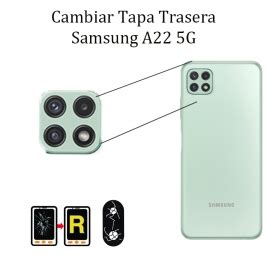 Cambiar Cristal Cámara Trasera Samsung Galaxy A22 5G en Madrid