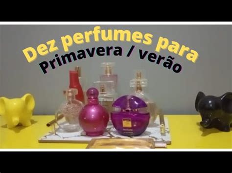 Dez perfumes para a primavera verão YouTube