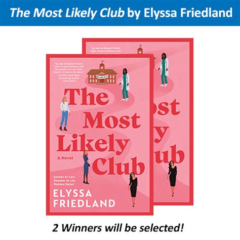 The Most Likely Club By Elyssa Friedland Giveaway