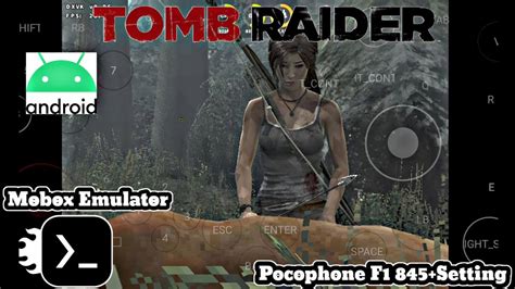 Tomb Raider Goty Windows On Android Mobox Emulator Poco F