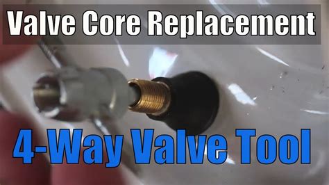 How To Use A 4 Way Valve Tool To Replace A Stem Valve Core Youtube