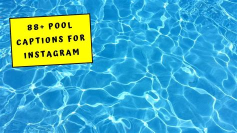 88 Best Pool Captions For Instagram