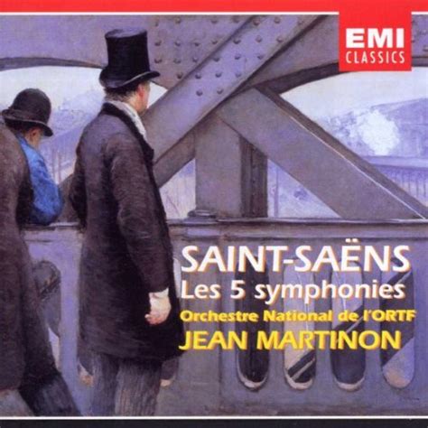 Saint Sa Ns Symphonies Nos Camille Saint Sa Ns Jean Martinon