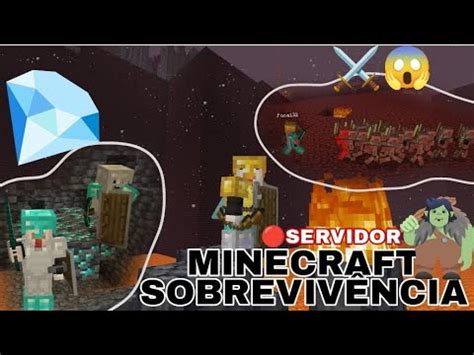 MINECRAFT MINECRAFT SOBREVIVÊNCIA SERVIDOR DE MINECRAFT VAMOS